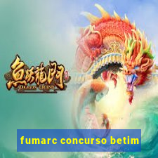 fumarc concurso betim